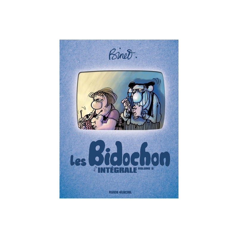 Binet & Les Bidochon - Intégrale - volume 05 (tomes 17 à 21)
