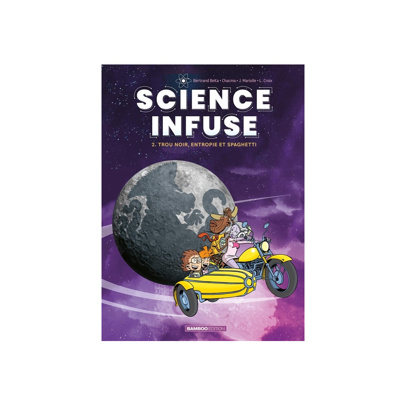 Science infuse - tome 02