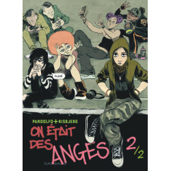 On était des anges - Tome 2