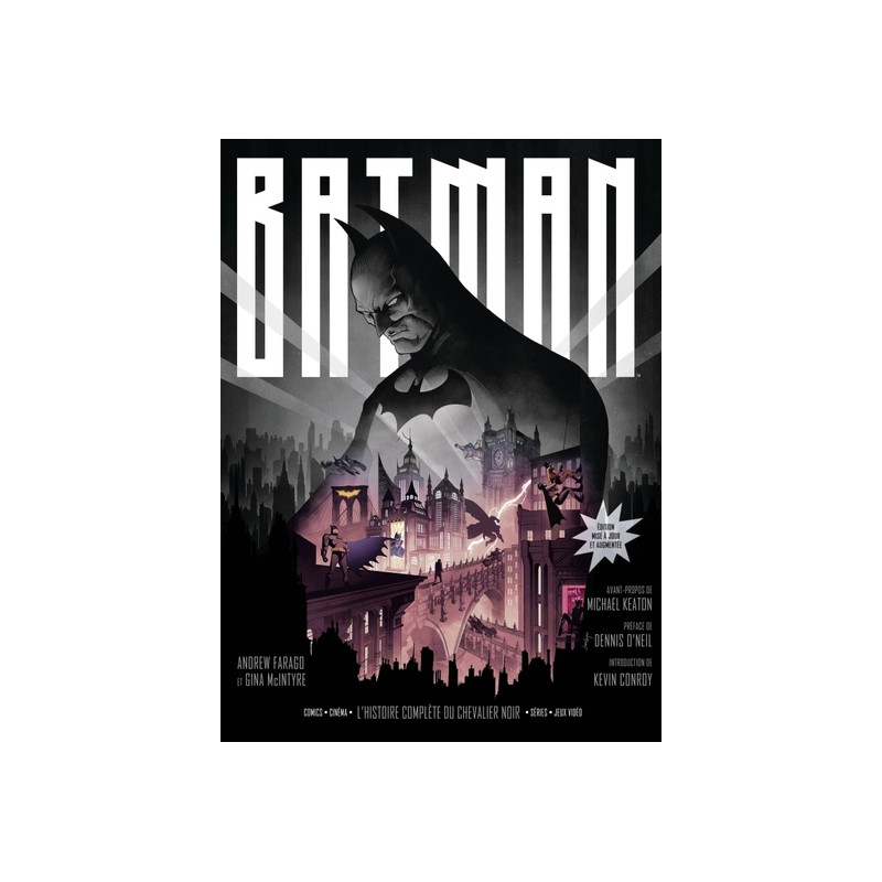 Batman, L'Histoire complète du Chevalier noir (ed mise à jour et augmentée)
