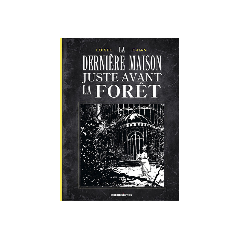 La Dernière Maison juste avant la forêt (noir et blanc)