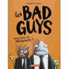 Les Bad guys