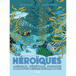 Héroïques - Animaux,...