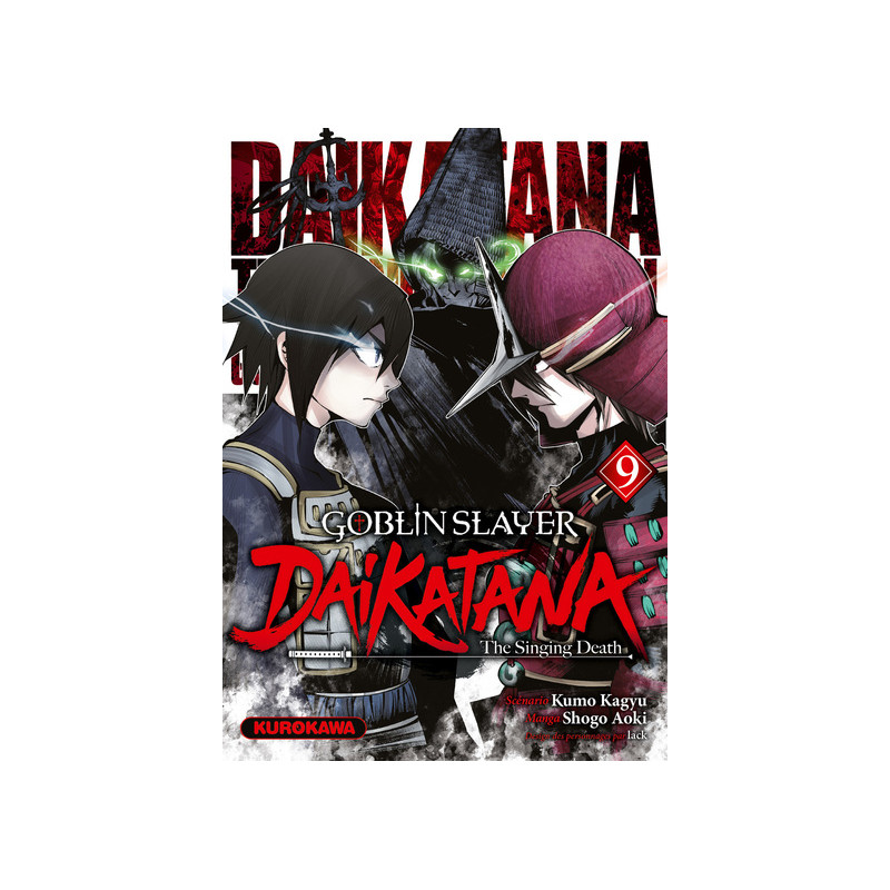 Goblin Slayer Daikatana - Tome 9
