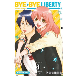 Bye Bye Liberty - tome 3