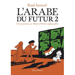 L'Arabe du futur - volume 2...