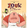 Zouk contre mister Ogre