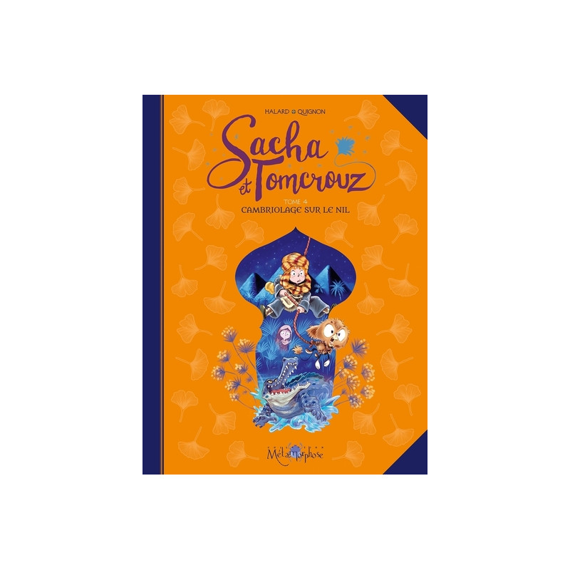 Sacha et Tomcrouz T04 - Cambriolage sur le Nil