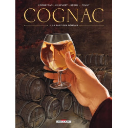 Cognac T01 - La Part des...