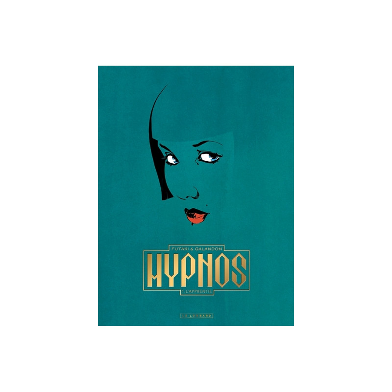 Hypnos - Tome 1 - L'Apprentie