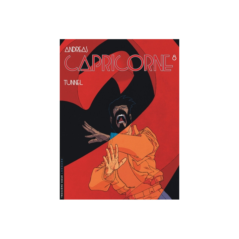 Capricorne - Tome 8 - Tunnel