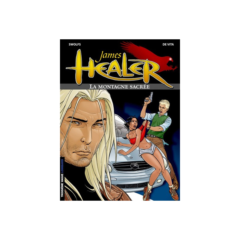 James Healer - Tome 3 - La Montagne sacrée