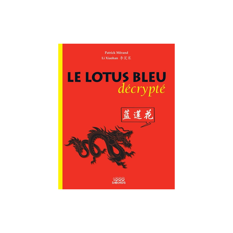 Le Lotus bleu décrypté