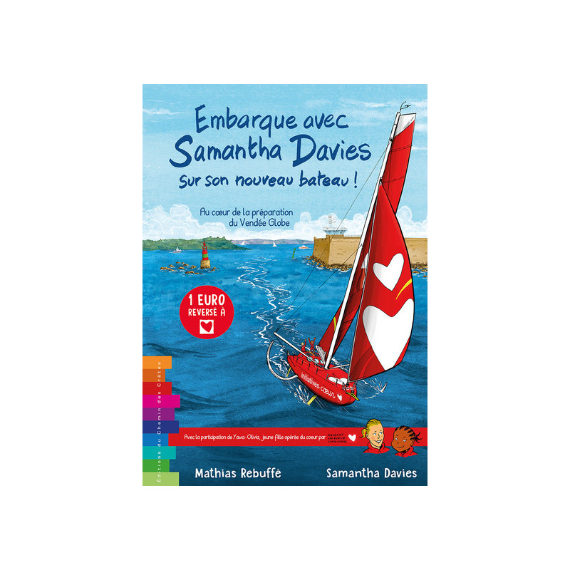 EMBARQUE AVEC SAMANTHA DAVIES SUR SON NOUVEAU BATEAU - AU COEUR DE LA PREPARATION DU VENDEE GLOBE -