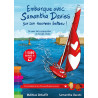 EMBARQUE AVEC SAMANTHA DAVIES SUR SON NOUVEAU BATEAU - AU COEUR DE LA PREPARATION DU VENDEE GLOBE -