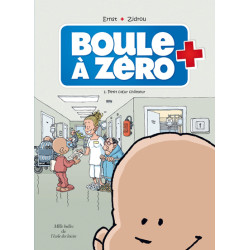 Boule à zéro - Tome 1 -...