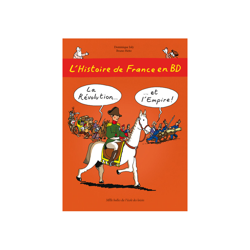 L'Histoire de France en BD - Tome 5 - La Révolution ? et l'Empire !