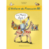 L'Histoire de France en BD - Tome 3 - Le Moyen Âge !