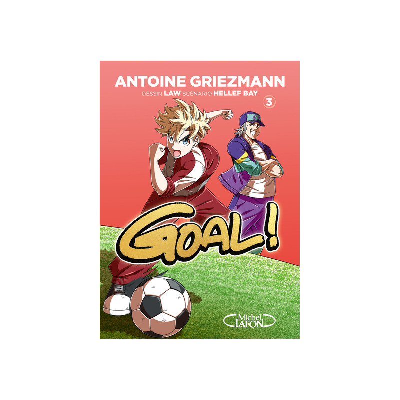Goal ! - Nouvelle édition - Tome 3