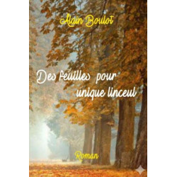 Des feuilles pour unique...