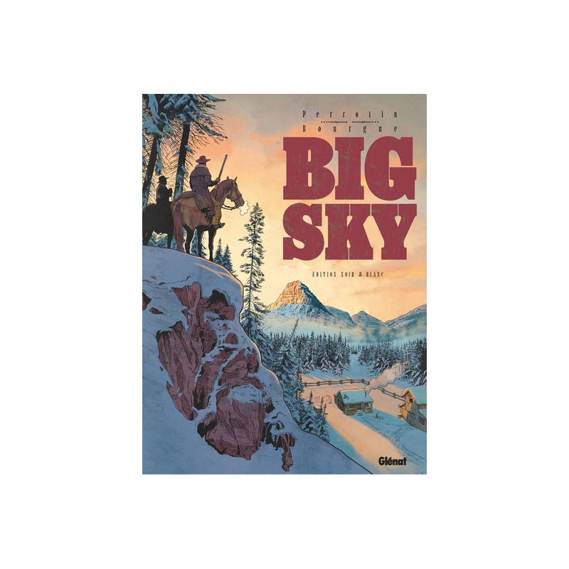 Big Sky - Edition Noir et Blanc