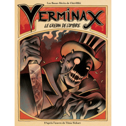VERMINAX le gredin de l'ombre