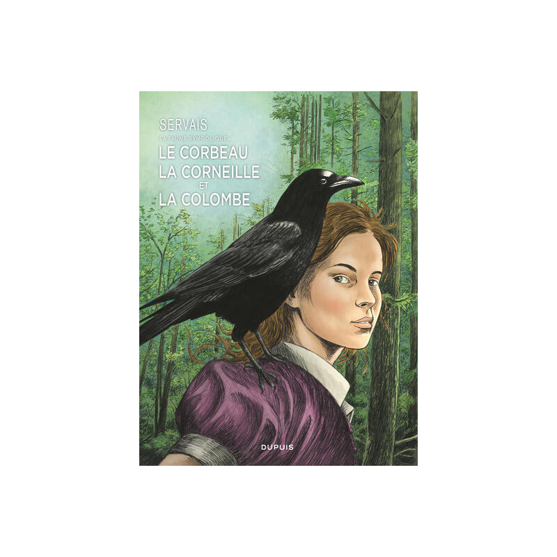 Servais – La faune symbolique - Tome 3 - Le corbeau, la corneille et la colombe