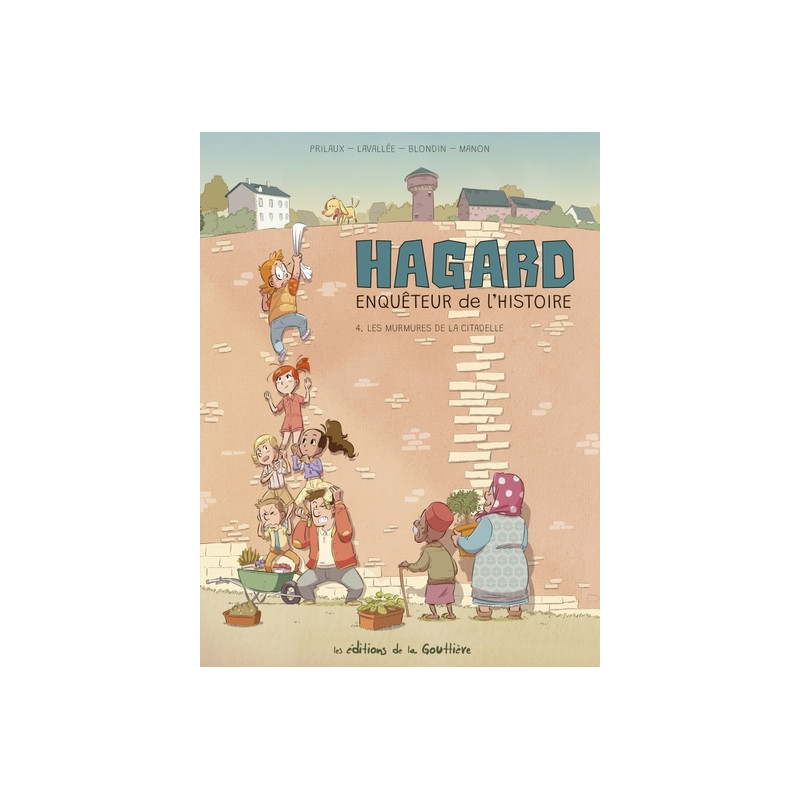 Hagard, enquêteur de l'Histoire - Tome 4 - Les Murmures de la citadelle