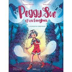Peggy Sue et les fantômes -...