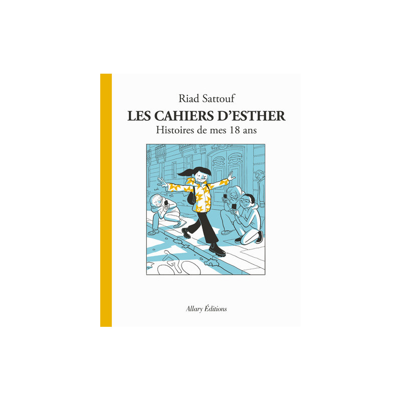 Les Cahiers d'Esther - Tome 9 Histoires de mes 18 ans