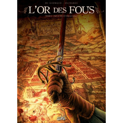 L'Or des fous T02 - Par le...