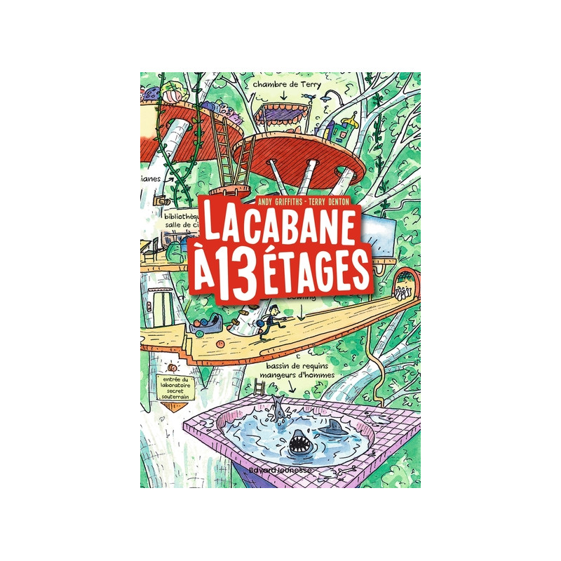 La cabane à 13 étages, Tome 01