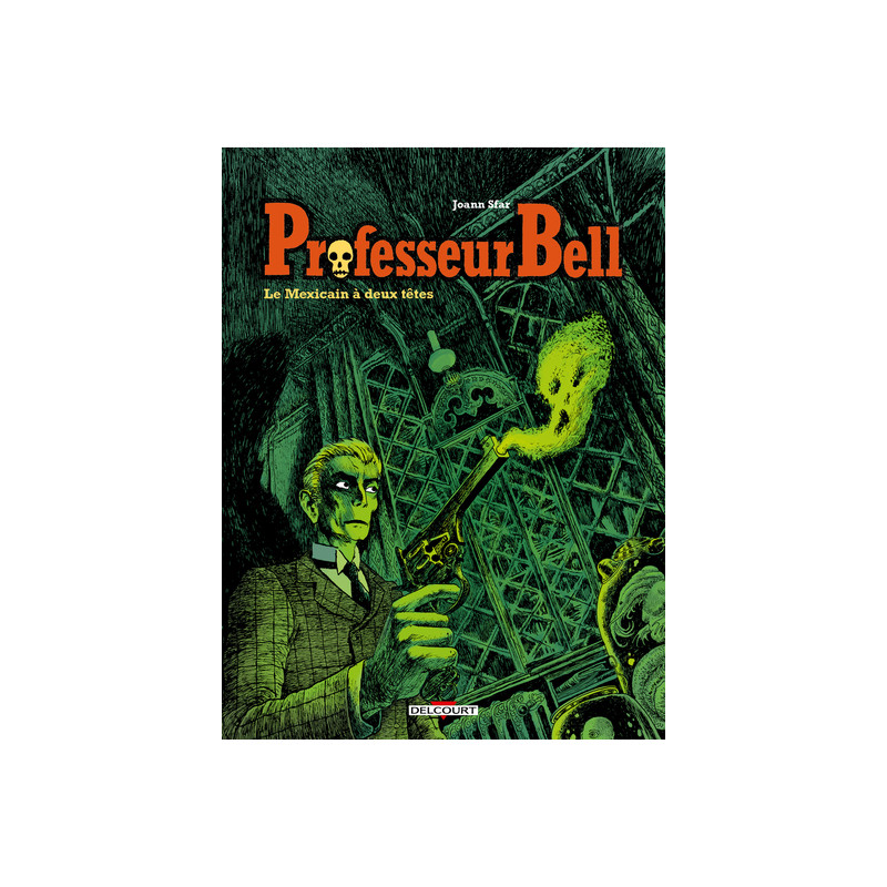 Professeur Bell T01 - Le Mexicain à deux têtes