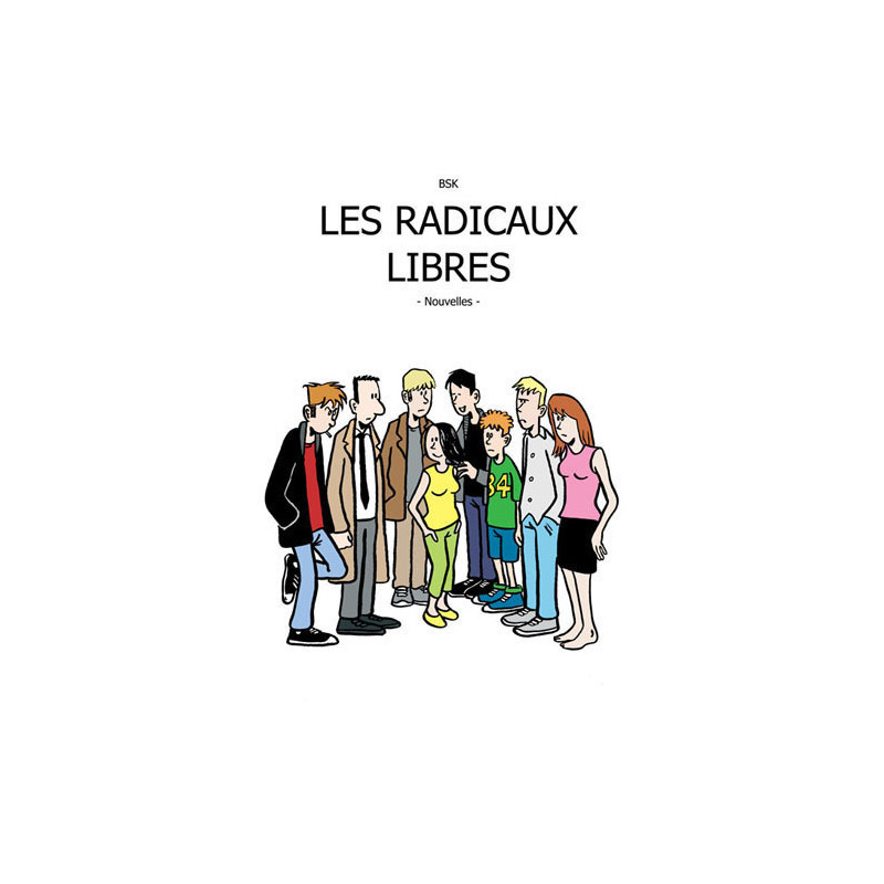 Radicaux libres (Les)