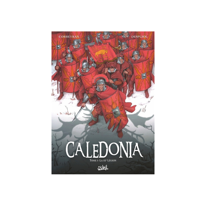 Caledonia T01 - La IXème légion