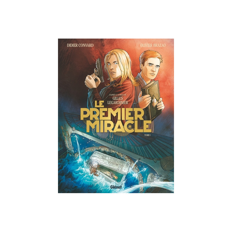 Le Premier miracle - Tome 01