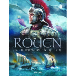 Rouen T1, De Rotomagus à...