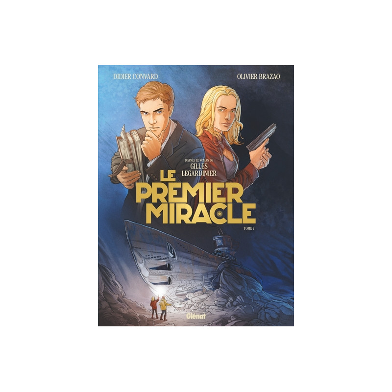 Le Premier miracle - Tome 02