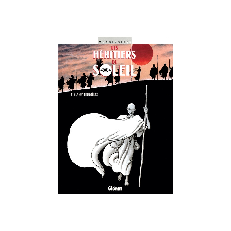 Les Héritiers du soleil - Tome 10