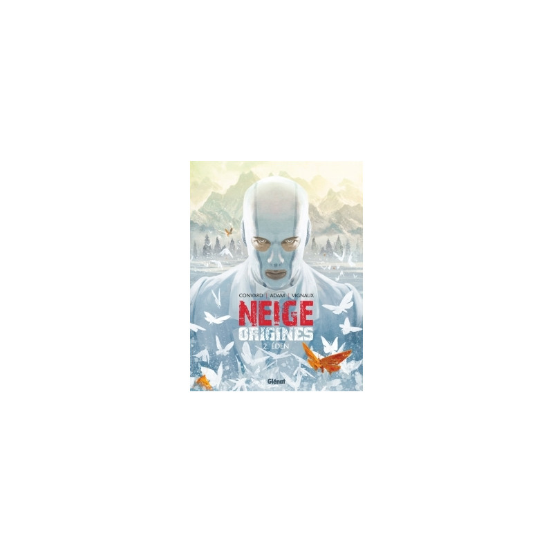 Neige Origines - Tome 02
