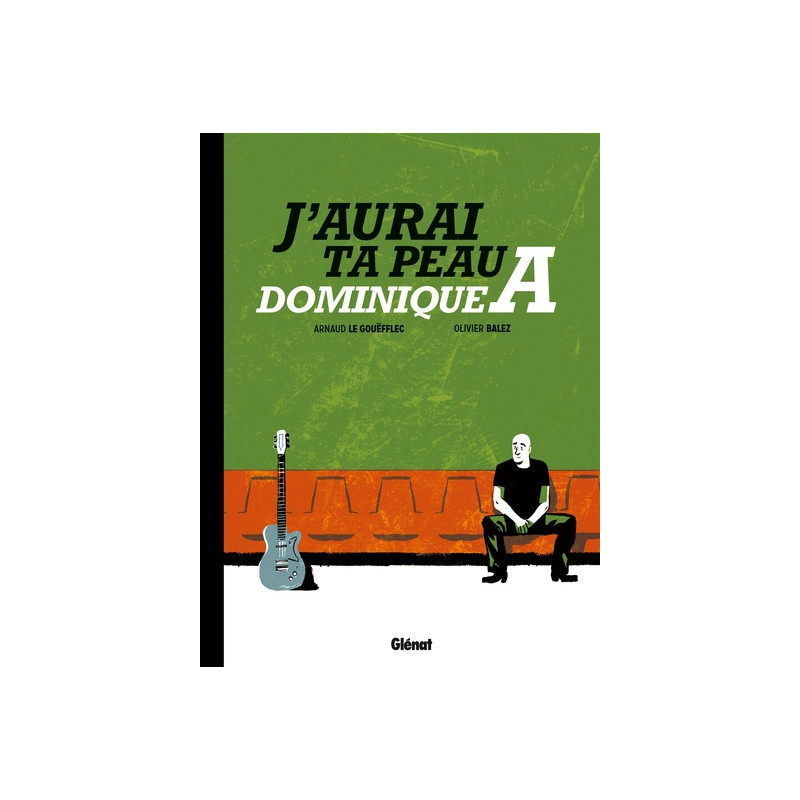 J'aurai ta peau, Dominique A.