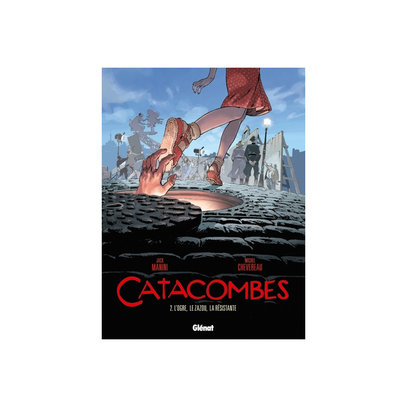 Catacombes - Tome 02