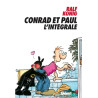 Conrad et Paul - Intégrale