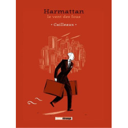 Harmattan, le vent des fous