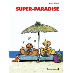 Super Paradise - Intégrale
