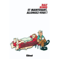 Et maintenant, allongez-vous