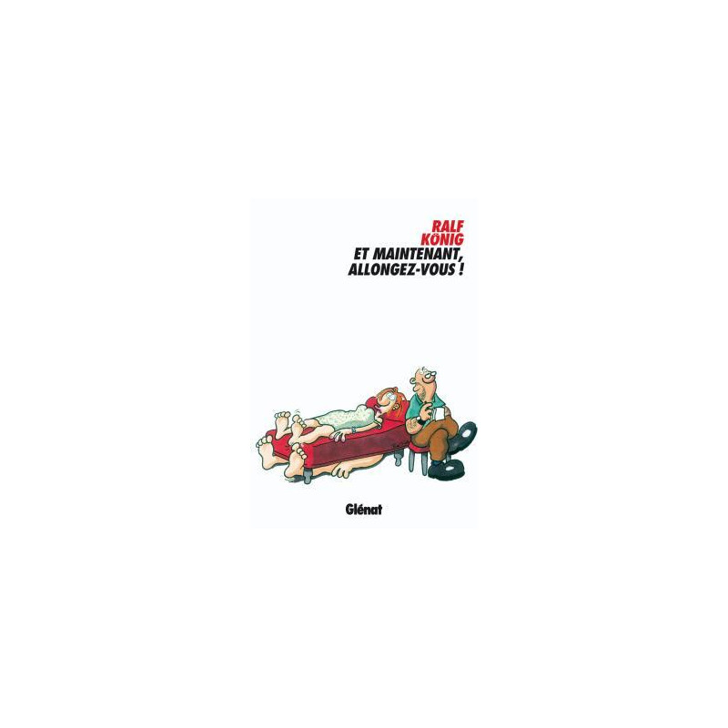 Et maintenant, allongez-vous