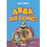 Abba dis donc !