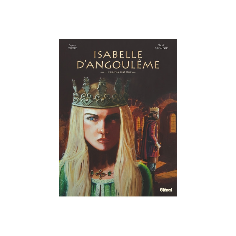 Isabelle d'Angoulême - Tome 01