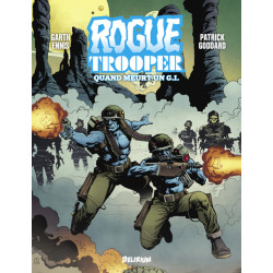 ROGUE TROOPER : QUAND MEURT...